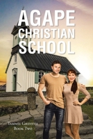 Agape Christian School B0CSLH5DNM Book Cover