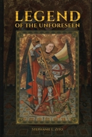 LEGEND OF THE UNFORESEEN B0F5G44DQG Book Cover