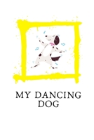 My Dancing Dog B09VWRX1B6 Book Cover