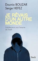 Je Revais D'Un Autre Monde 2234081327 Book Cover