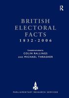 British Electoral Facts 1832-2006 0754627128 Book Cover