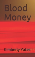 Blood Money 1671280717 Book Cover