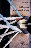 L'Odyssée du Grand Moka (French Edition) 2332763481 Book Cover