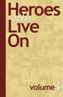 Heroes Who Live On Vol. 3 0884690911 Book Cover
