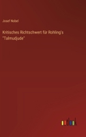 Kritisches Richtschwert für Rohling's "Talmudjude" 3563169063 Book Cover