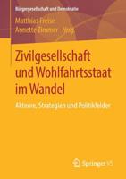 Zivilgesellschaft und Wohlfahrtsstaat im Wandel: Akteure, Strategien und Politikfelder (Bürgergesellschaft und Demokratie) 3658169982 Book Cover