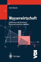 Wasserwirtschaft: Einfuhrung in Die Bewertung Wasserwirtschaftlicher Vorhaben 364264001X Book Cover