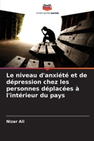 Le niveau d'anxiété et de dépression chez les personnes déplacées à l'intérieur du pays 6205717328 Book Cover
