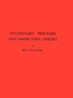 Stationary Processes and Prediction Theory. (AM-44) (Annals of Mathematics Studies) 0691080410 Book Cover