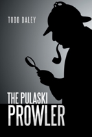 The Pulaski Prowler 1665502754 Book Cover