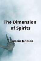 The Dimension of Spirits 9990434638 Book Cover