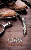 Padre: A Novel 0891097996 Book Cover