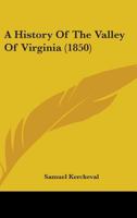 A History of the Valley of Virginia 1015473288 Book Cover