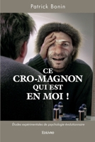 Ce Cro-Magnon qui est en moi ! (French Edition) 2414550708 Book Cover