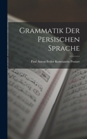 Grammatik Der Persischen Sprache 1015939325 Book Cover