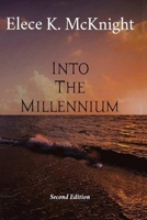Into The Millennium: Inspirational Poems 1791324975 Book Cover