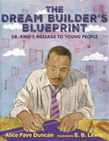 Dream Builder's Blueprint: Dr. King's Message to Young People B0GN6FSPFX Book Cover