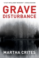 Grave Disturbance 0983571414 Book Cover