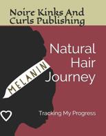 Natural Hair Journey: Tracking My Progress 109061506X Book Cover