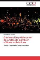 Generación y detección de ondas de Lamb en sólidos isotrópicos 3847356291 Book Cover