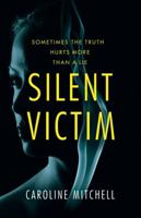 Silent Victim 1503948986 Book Cover