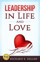 Leadership in Life and Love 1943011907 Book Cover