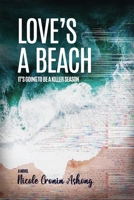 Love's a Beach B0C6R9NFG3 Book Cover