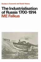 Industrialization of Russia, 1700-1914 (Studies in Economic History) 0333116496 Book Cover