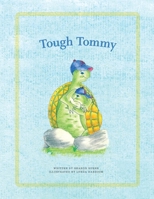 Tough Tommy 0578013118 Book Cover