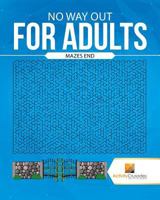 No Way Out For Adults: Mazes End 0228219000 Book Cover