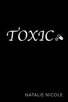 Toxic 1524550302 Book Cover