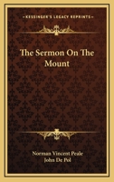 The Sermon on the Mount, with Introduction by Norman Vincent Peale 0548384444 Book Cover