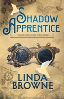 Shadow Apprentice (The Garrison Creek Chronicles) 1739018311 Book Cover