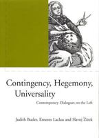 Contingency, Hegemony, Universality: Contemporary Dialogues on the Left 185984278X Book Cover