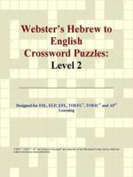 Webster's Hebrew to English Crossword Puzzles: Level 2 0497827816 Book Cover