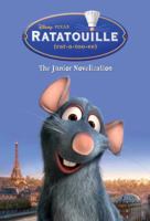 Ratatouille: The Junior Novelization (Ratatouille) 0736424393 Book Cover