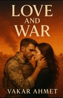 Love And War B0FGW9YM5P Book Cover