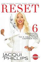 Reset: 6 Essential RESETS to a Healthier Happier You: Fitness, Relationships, Emotions, Finances, Appearance, Faith 0999455028 Book Cover