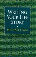 Writing Your Life Story 0709063989 Book Cover