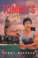 Tommy's Sweet Revenge 0595384706 Book Cover