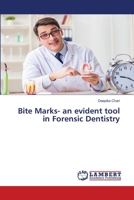 Bite Marks- an evident tool in Forensic Dentistry 6200505101 Book Cover
