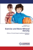 Exercise and Bone Mineral Density 620564097X Book Cover