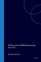 Paulus, eene schriftbeschouwing: Eerste Deel (Dutch Edition) 9004577610 Book Cover