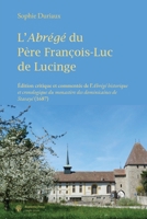 L'Abrégé du Père François-Luc de Lucinge (French Edition) 2889810550 Book Cover