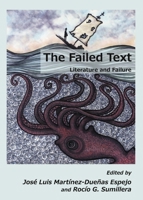 The Failed Text: Literature and Failure 1443846694 Book Cover