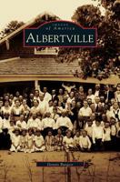 Albertville (Images of America: Alabama) 0738516643 Book Cover