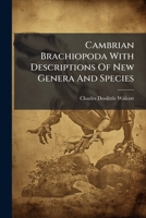 Cambrian Brachiopoda With Descriptions Of New Genera And Species 1247176991 Book Cover