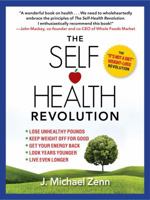 The Self-Health Revolution 1476703590 Book Cover