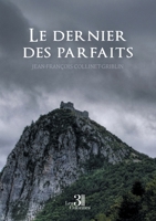 Le dernier des parfaits B0FKFQGP9Q Book Cover