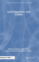 Geocomputation with Python (Chapman & Hall/CRC The Python Series) 1032458917 Book Cover